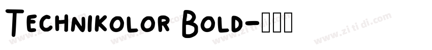 Technikolor Bold字体转换